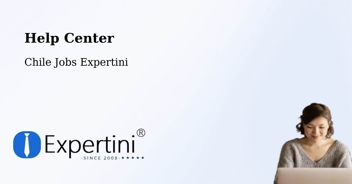 Help Center – Santa Juana - Chile Jobs Expertini